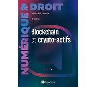 Blockchain et crypto-actifs - Dominique Legeais - LexisNexis - broché - Etude