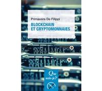 Blockchain et cryptomonnaies Primavera De Filippi (Auteur)