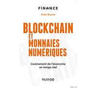 Blockchain et monnaies numériques Enee Bussac (Auteur)
