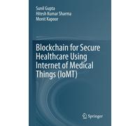 Blockchain For Secure Healthcare Using Internet Of Medical Things (Iomt)
