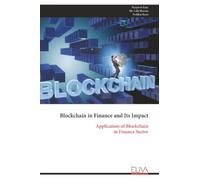 Blockchain in Finance and Its Impact: Application of Blockchain in Finance Sector