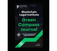 Blockchain Legal Institute - The Green Compass Journal: The Green Compass Survey