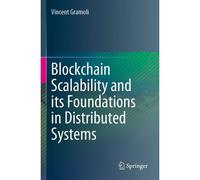 Blockchain Scalability And Its Foundations In Distributed Systems