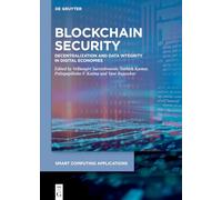 Blockchain Security: Decentralization and Data Integrity in Digital Economies