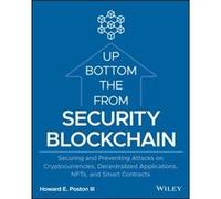 Blockchain Security from the Bottom Up by Poston & Howard E. & III Poston Howard E. III (Auteur)