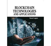 Blockchain Technologies and Applications
