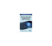 Blockchain Technologies And Applications For Digital Governance
