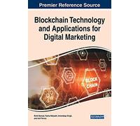 Blockchain Technology And Applications For Digital Marketing