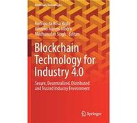 Blockchain Technology for Industry 4.0 - Springer Verlag Singapore - Springer Verlag Singapore - Livre en Anglais - Paperback Springer Verlag SingaporeSpringer Verlag Singapore (Auteur)