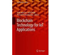Blockchain Technology For Iot Applications