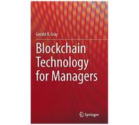 Blockchain Technology For Managers