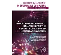 Blockchain Technology Solutions For The Security Of Iot-Based Healthcare Systems