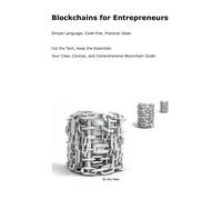 Blockchains For Entrepreneurs
