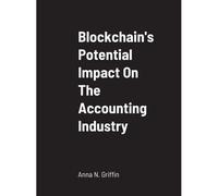 Blockchain's Potential Impact On The Accounting Industry