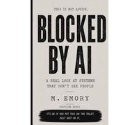 Blocked By AI: A Real Look at Systems That Don’t See People