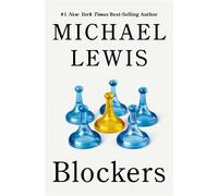 Blockers Rebels in the Deep State - Michael Lewis - W. w. norton & company - ebook (ePub) - Livre