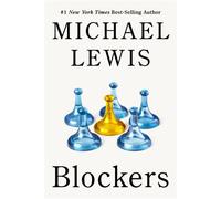 Blockers Rebels in the Deep State - Michael Lewis - W. w. norton & company - ebook (ePub) - Livre