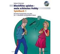 Blockflöte Spielen - Mein Schönstes Hobby 01