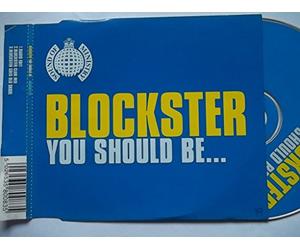 Blockster - You Shoul Be. 3 Versions