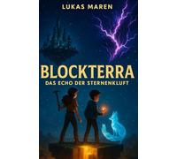 Blockterra: Das Echo der Sternenkluft