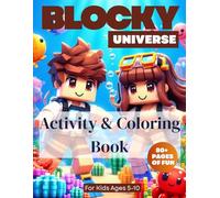 Blocky Universe: Underwater Adventure: Activity Book for Kids Ages 5-10: Over 80 pages, Deep Sea Mazes, Mermaid Pixel Art, and Ocean Logic Puzzles for Young Gamers