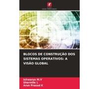 Blocos De Construção Dos Sistemas Operativos: A Visão Global
