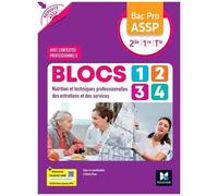 Blocs 1, 2, 3, 4 Entretien Service Nutrition Bac Pro Assp 2de 1re Tle Réussite Assp