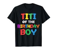Blocs à Briques Titi of The Birthday Boy Master Builder T-Shirt