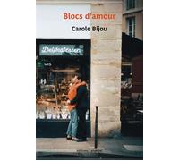 Blocs d'amour - Carole Bijou - Lanskine - broché - Poésie