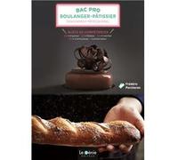 BLOCS DE COMPETENCES 1 A 4 - BAC PRO BOULANGER-PATISSIER 2nde, 1ère et tale Percheron frederic (Auteur)