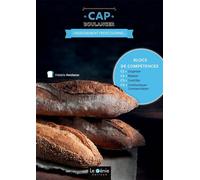 Blocs de compétences 1 à 4 - CAP boulanger 1ère et 2e années - Frédéric Percheron - Genie Des Glaciers - broché - Scolaire / Universitaire