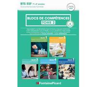 Blocs de competences BTS ESF 1re et 2e années: Tome 2