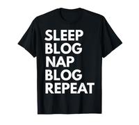 Blog Sleep Nap Blogueur Amateur de blogs récurrent T-Shirt