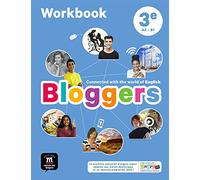 Bloggers 3e - Workbook: Connected with the world of English