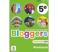 Bloggers 5e - Anglais (2026) - Workbook Frédéric Chotard (Auteur), Collectif (Auteur)