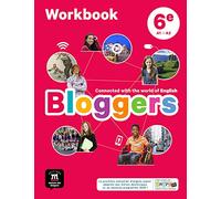 Bloggers 6e - Workbook: Connected with the world of English