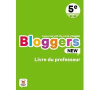 Bloggers NEW 5e - Livre du professeur: Connected with the world of English