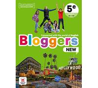 Bloggers NEW 5e - Livre élève: Connected with the world of English