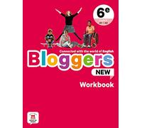 Bloggers NEW 6e - Cahier d'activités: Connected with the world of English