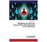Blogging For Effective Assessment And Evaluation In The 9th Form