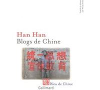 Blogs de Chine - Han Han - Gallimard - broché - Roman