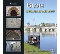 Blois insolite et méconnu