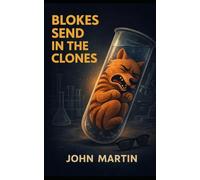 Blokes Send in the Clones