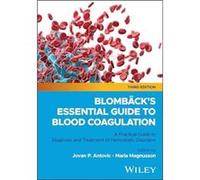 Blombacks Essential Guide to Blood Coagulation - John Wiley amp Sons Inc - John Wiley amp Sons Inc - Livre en Anglais - Paperback John Wiley amp Sons IncJohn Wiley amp Sons Inc (Auteur)