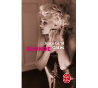 Blonde - Joyce Carol Oates - Lgf - Poche - Roman
