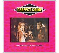 Blonde on Blonde – Perfect Crime – Import