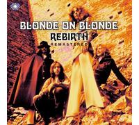 Blonde on Blonde - Rebirth [Import]
