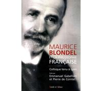 Blondel et la philosophie francaise 1880 1950 1880-1950 - Collectif - Parole Et Silence Eds - broché - Actes