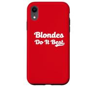 Blondes Do It Best Blonde Blague Viral Meme Funny Hair Dyed Hair Coque pour iPhone XR