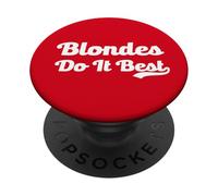 Blondes Do It Best Blonde Blague Viral Meme Funny Hair Dyed Hair PopSockets PopGrip Adhésif